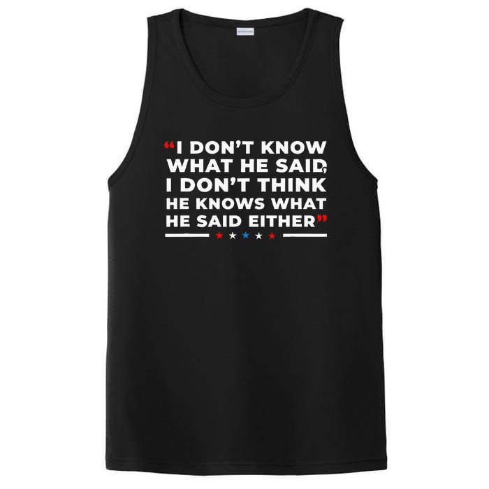 I Dont Know What He Said Funny Trump Presidential Debate PosiCharge Competitor Tank