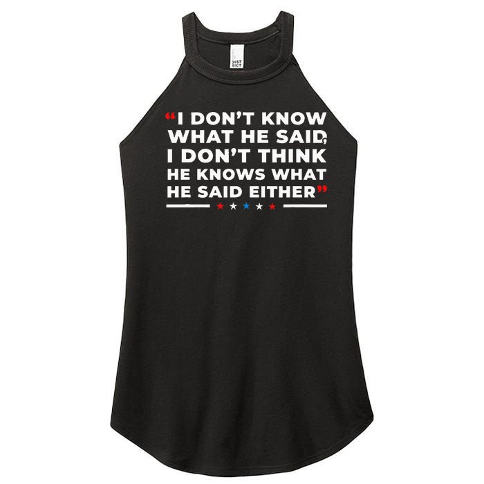 I Dont Know What He Said Funny Trump Presidential Debate Women's Perfect Tri Rocker Tank