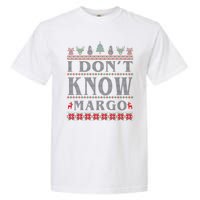 I Don't Know Margo Funny Ugly Christmas Garment-Dyed Heavyweight T-Shirt