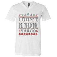 I Don't Know Margo Funny Ugly Christmas V-Neck T-Shirt