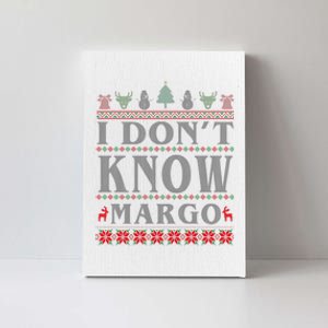 I Don't Know Margo Funny Ugly Christmas Canvas