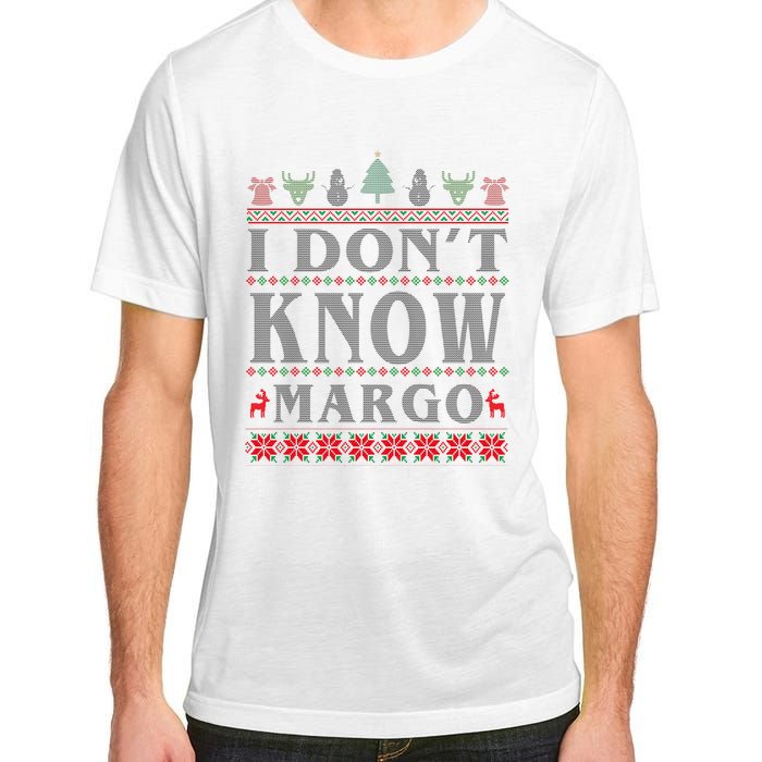 I Don't Know Margo Funny Ugly Christmas Adult ChromaSoft Performance T-Shirt