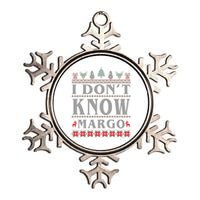 I Don't Know Margo Funny Ugly Christmas Metallic Star Ornament