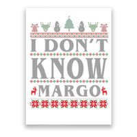 I Don't Know Margo Funny Ugly Christmas Poster