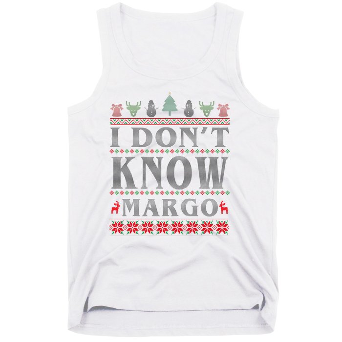 I Don't Know Margo Funny Ugly Christmas Tank Top