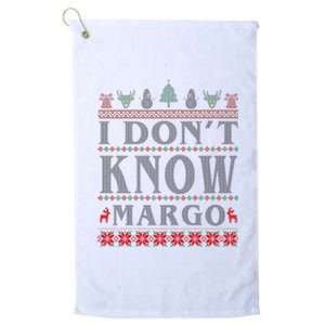 I Don't Know Margo Funny Ugly Christmas Platinum Collection Golf Towel