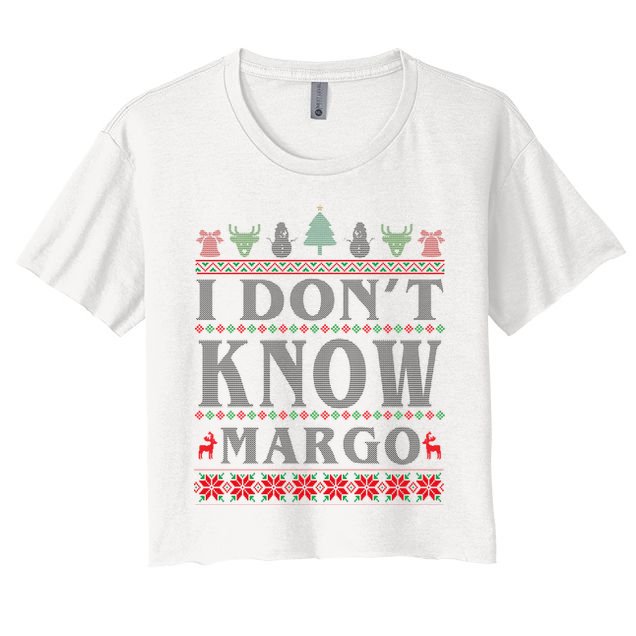 I Don't Know Margo Funny Ugly Christmas Crop Top