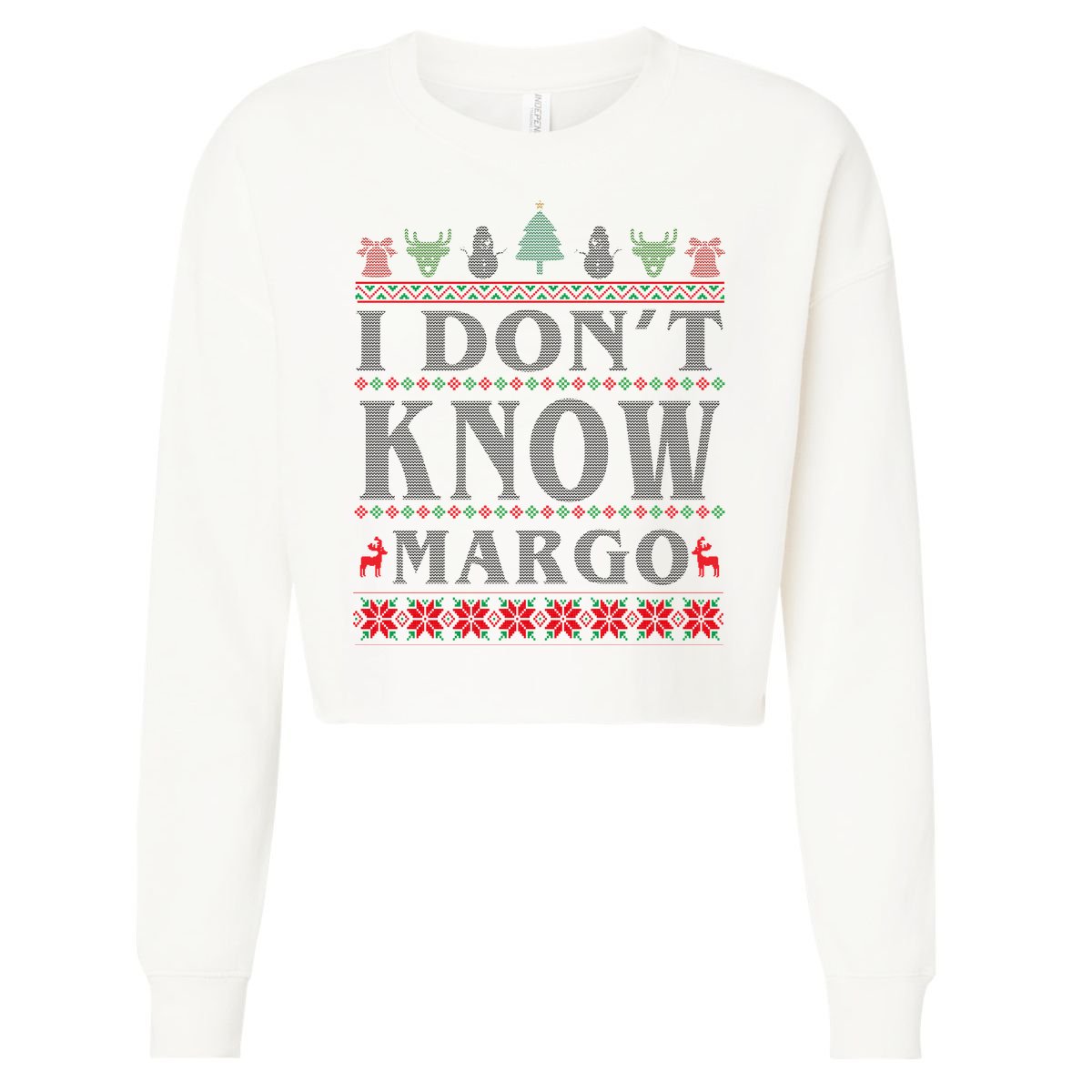 I Don't Know Margo Funny Ugly Christmas Cropped Pullover Crew