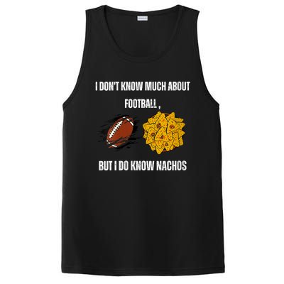 I Dont Know About Football But I Do Know Nachos PosiCharge Competitor Tank