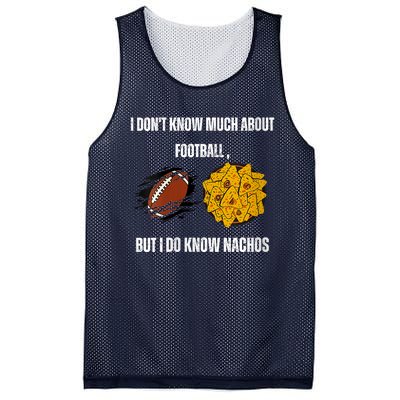 I Dont Know About Football But I Do Know Nachos Mesh Reversible Basketball Jersey Tank