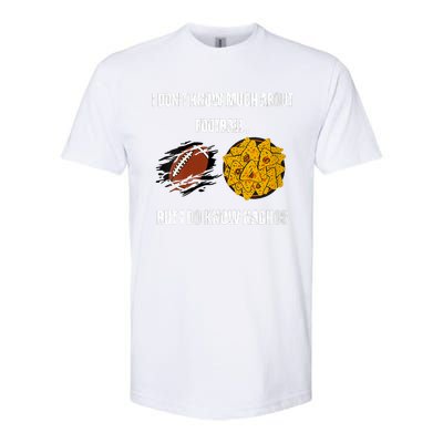 I Dont Know About Football But I Do Know Nachos Softstyle CVC T-Shirt