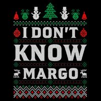 I Don'T Know Margo Funny Christmas Vacation Cooling Performance Crew T-Shirt