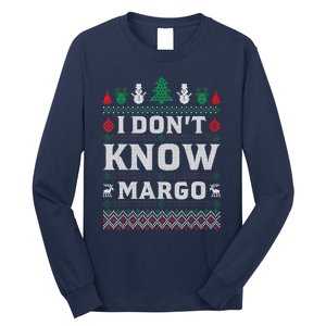 I Don'T Know Margo Funny Christmas Vacation Long Sleeve Shirt