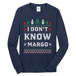 I Don'T Know Margo Funny Christmas Vacation Tall Long Sleeve T-Shirt