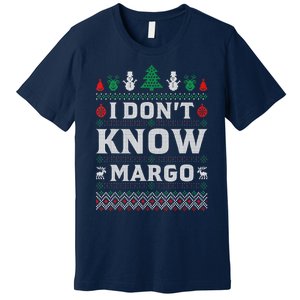 I Don'T Know Margo Funny Christmas Vacation Premium T-Shirt