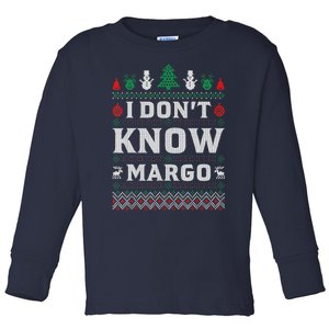 I Don'T Know Margo Funny Christmas Vacation Toddler Long Sleeve Shirt