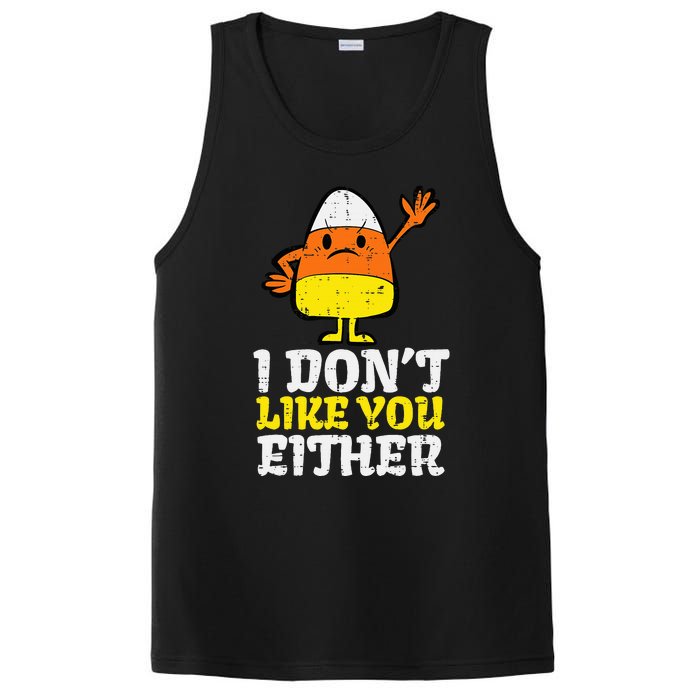 I DonT Like You Either Candy Corn Funny Halloween Costume PosiCharge Competitor Tank