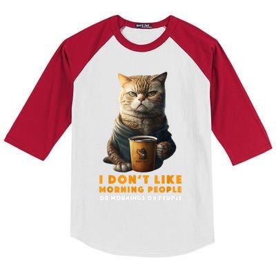 I Don't Like Morning People Or Mornings Or People Coffee Cat Kids Colorblock Raglan Jersey