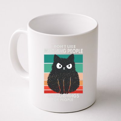 I Don't Like Morning People Or Mornings Or People Funny Cat Coffee Mug