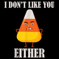 I Don't Like You Either Funny Halloween Candy Corn Drawstring Bag