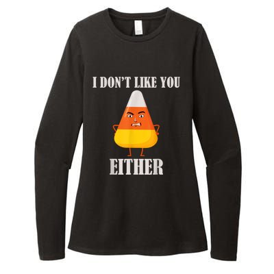 I Don't Like You Either Funny Halloween Candy Corn Womens CVC Long Sleeve Shirt