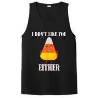 I Don't Like You Either Funny Halloween Candy Corn PosiCharge Competitor Tank