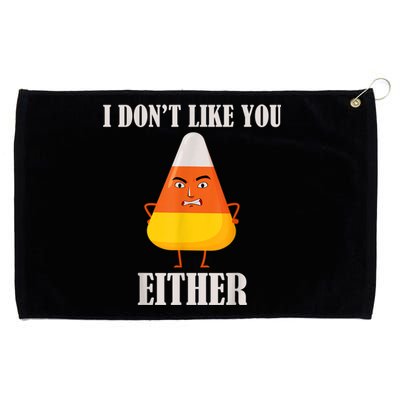 I Don't Like You Either Funny Halloween Candy Corn Grommeted Golf Towel