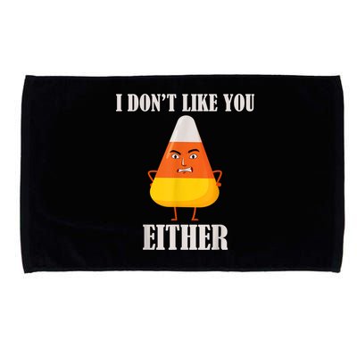 I Don't Like You Either Funny Halloween Candy Corn Microfiber Hand Towel