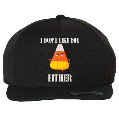 I Don't Like You Either Funny Halloween Candy Corn Wool Snapback Cap