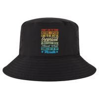 I DonT Like To Think Before I Speak Cool Comfort Performance Bucket Hat