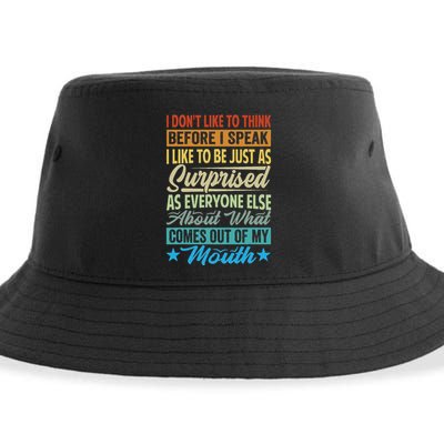 I DonT Like To Think Before I Speak Sustainable Bucket Hat