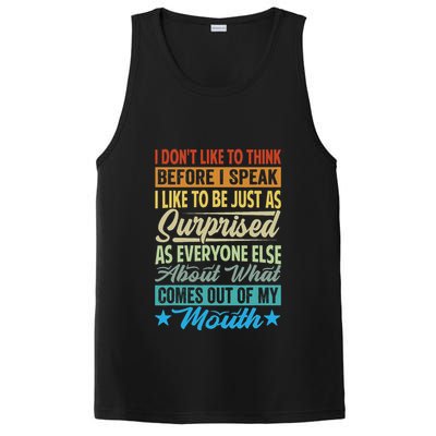 I DonT Like To Think Before I Speak PosiCharge Competitor Tank
