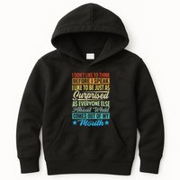 I DonT Like To Think Before I Speak Kids Hoodie