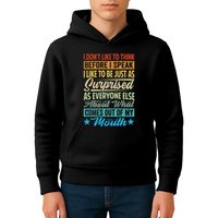 I DonT Like To Think Before I Speak Kids Hoodie