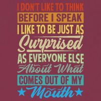 I DonT Like To Think Before I Speak 16oz Travel Tumbler