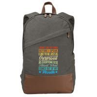 I DonT Like To Think Before I Speak Cotton Canvas Backpack