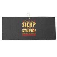 I Dont Look Sick You Dont Look Stupid Multiple Sclerosis Large Microfiber Waffle Golf Towel