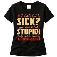 I Dont Look Sick You Dont Look Stupid Multiple Sclerosis Womens T-Shirt