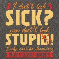 I Dont Look Sick You Dont Look Stupid Multiple Sclerosis Cotton Canvas Backpack