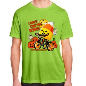 I DonT Like You Either Happy Halloween Anyway Funny Design Adult ChromaSoft Performance T-Shirt