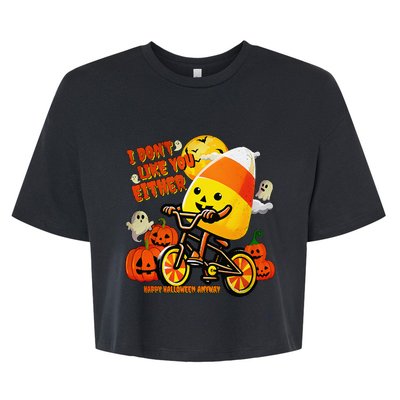 I DonT Like You Either Happy Halloween Anyway Funny Design Bella+Canvas Jersey Crop Tee