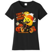 I DonT Like You Either Happy Halloween Anyway Funny Design Women's T-Shirt