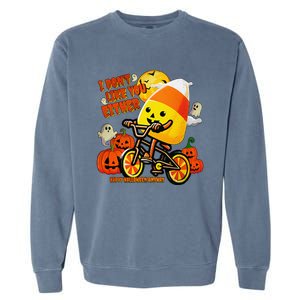 I DonT Like You Either Happy Halloween Anyway Funny Design Garment-Dyed Sweatshirt