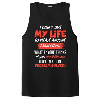 I Don't Live My Life To Please Enyone PosiCharge Competitor Tank