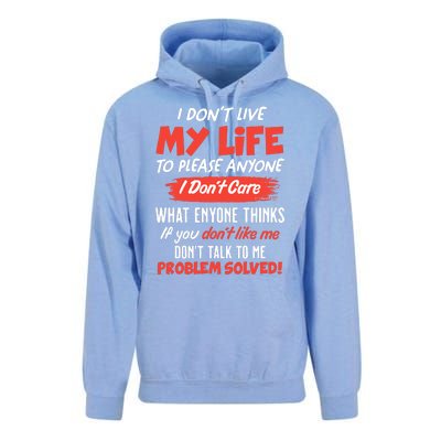 I Don't Live My Life To Please Enyone Unisex Surf Hoodie