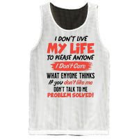 I Don't Live My Life To Please Enyone Mesh Reversible Basketball Jersey Tank