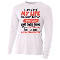 I Don't Live My Life To Please Enyone Cooling Performance Long Sleeve Crew