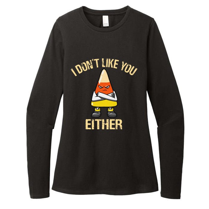 I DonT Like You Either Candy Corn Womens CVC Long Sleeve Shirt