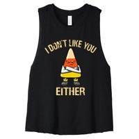 I DonT Like You Either Candy Corn Women's Racerback Cropped Tank