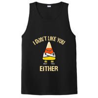 I DonT Like You Either Candy Corn PosiCharge Competitor Tank